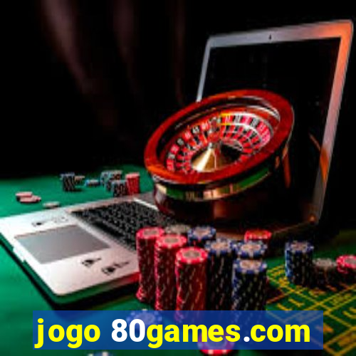 jogo 80games.com